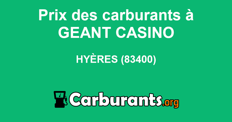 Station essence GÉANT Casino à Hyeres, prix des carburants, essence